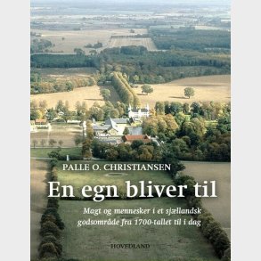 En Egn Bliver Til - Palle O. Christiansen - Bog