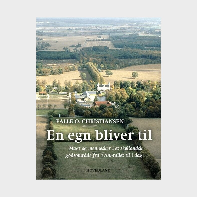 En Egn Bliver Til - Palle O. Christiansen - Bog