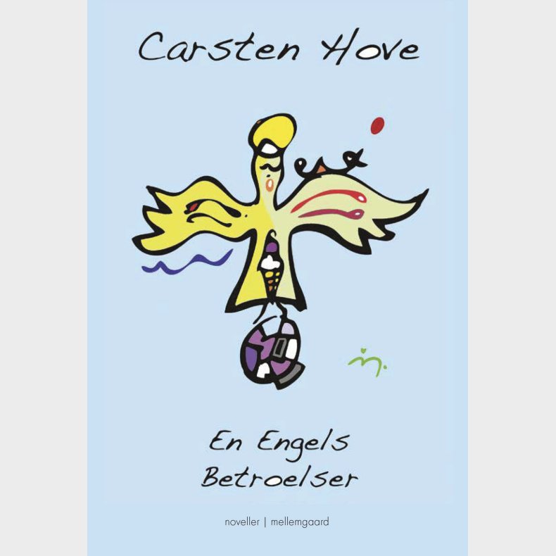 En Engels Betroelser - Carsten Hove - Bog