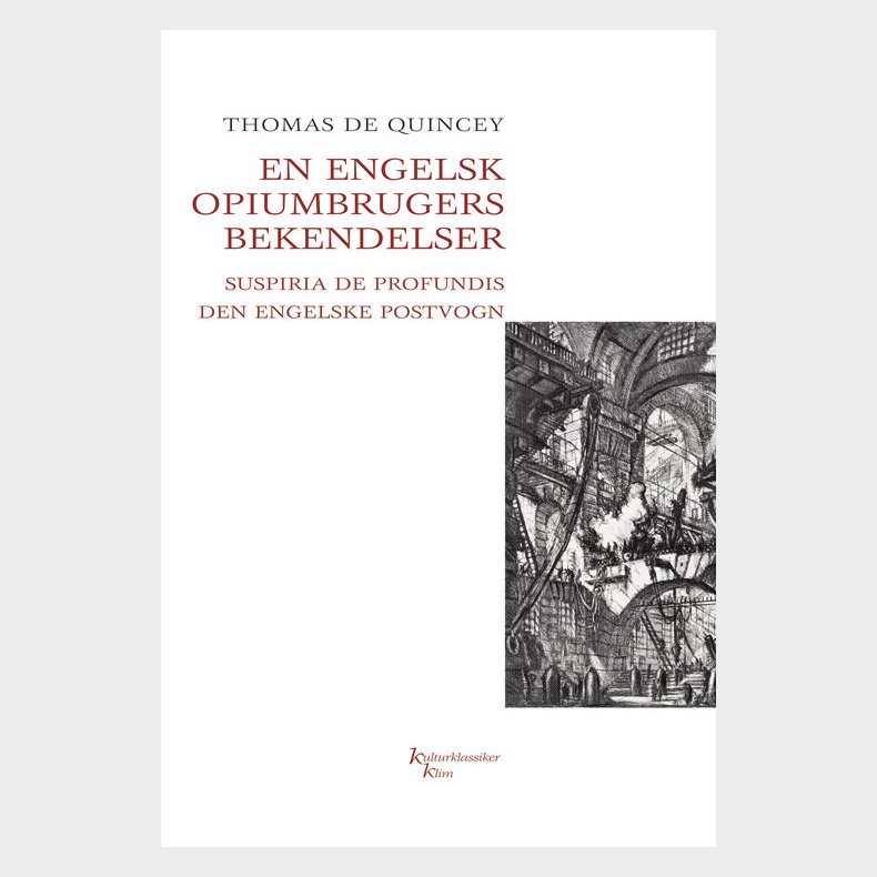 En Engelsk Opiumbrugers Bekendelser - Thomas De Quincey - Bog