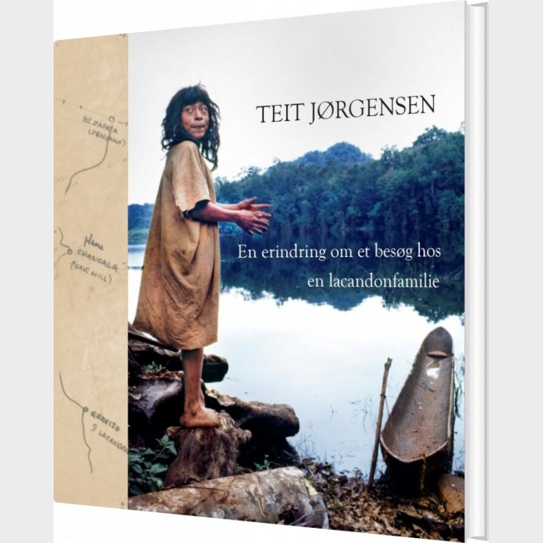 En Erindring Om Et Bes�g Hos En Lacandonfamilie - Teit J�rgensen - Bog