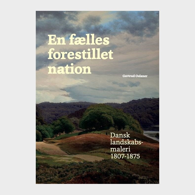 En Flles Forestillet Nation - Gertrud Oelsner - Bog