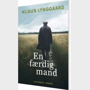 En F�rdig Mand - Klaus Lynggaard - Bog