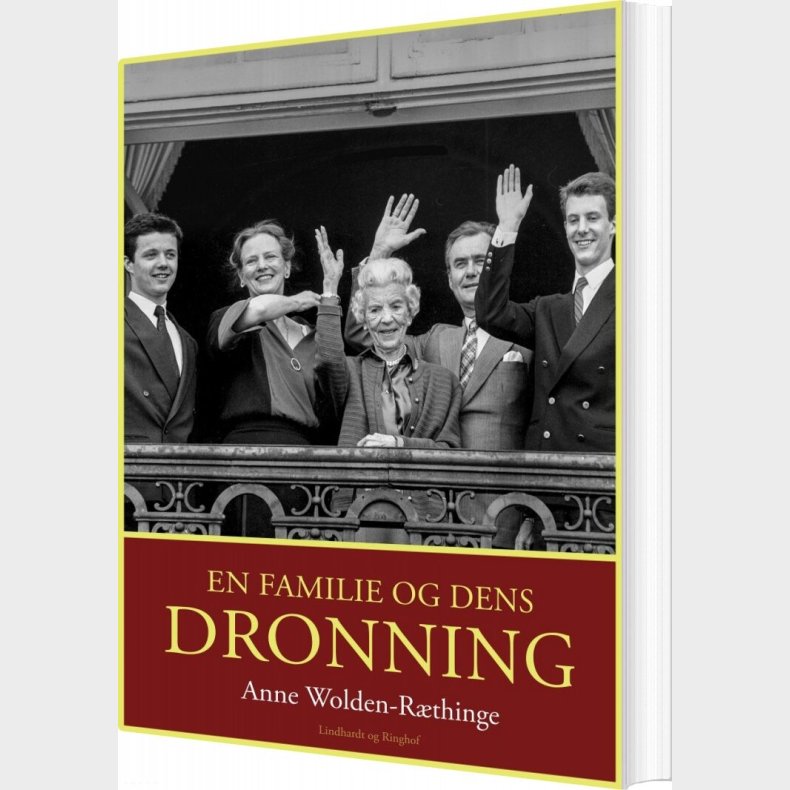En Familie Og Dens Dronning - Anne Wolden-r�thinge - Bog