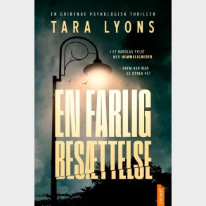 En Farlig Bes�ttelse - Tara Lyons - Bog