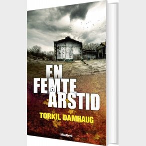 En Femte �rstid - Torkil Damhaug - Bog