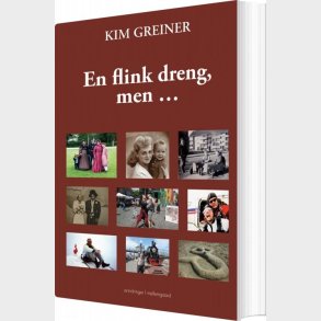 En Flink Dreng, Men - Kim Greiner - Bog