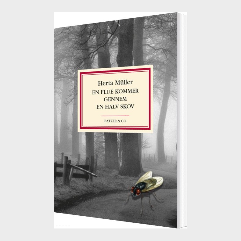 En Flue Kommer Gennem En Halv Skov - Herta M�ller - Bog