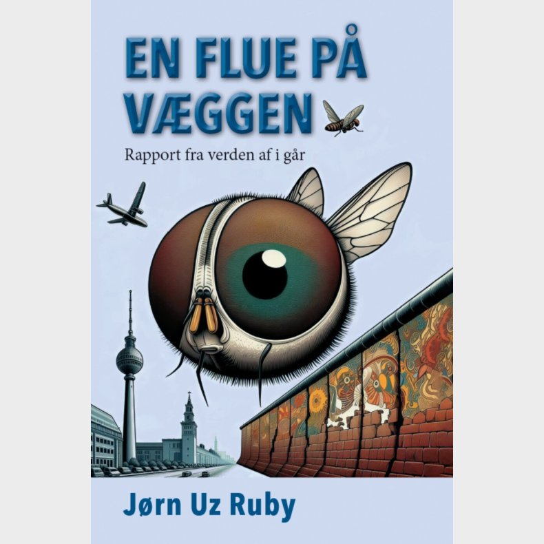 En Flue P� V�ggen - J�rn Uz Ruby - Bog