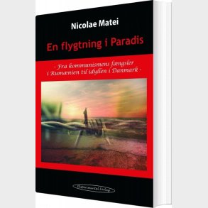 En Flygtning I Paradis - Nicolae Matei - Bog