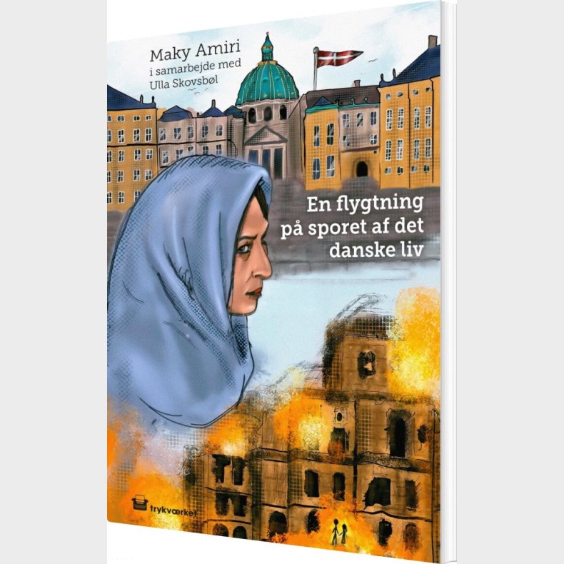 En Flygtning P� Sporet Af Det Danske Liv - Maky Amiri - Bog