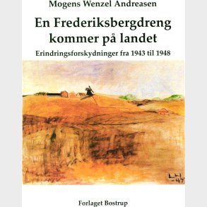 En Frederiksbergdreng Kommer P� Landet - Mogens Wenzel Andreasen - Bog
