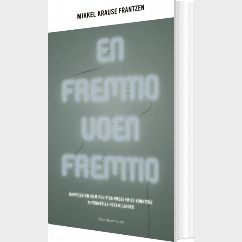 En Fremtid Uden Fremtid - Mikkel Krause Frantzen - Bog