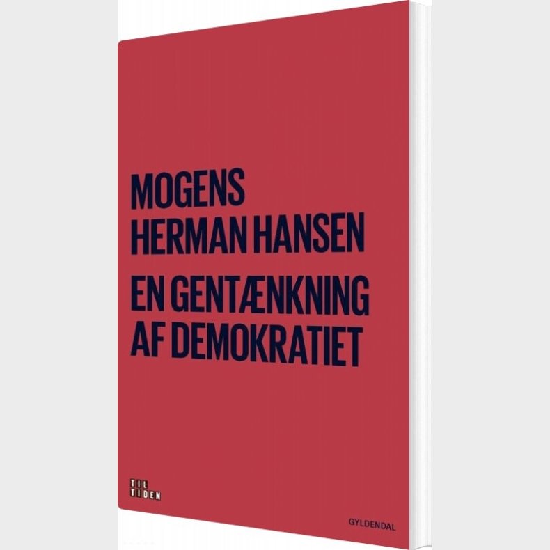 En Gent�nkning Af Demokratiet - Mogens Herman Hansen - Bog