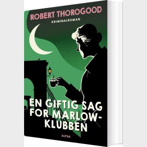 En Giftig Sag For Marlow-klubben - Robert Thorogood - Bog