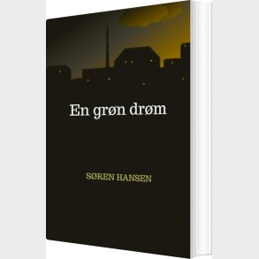 En Gr�n Dr�m - S�ren Hansen - Bog