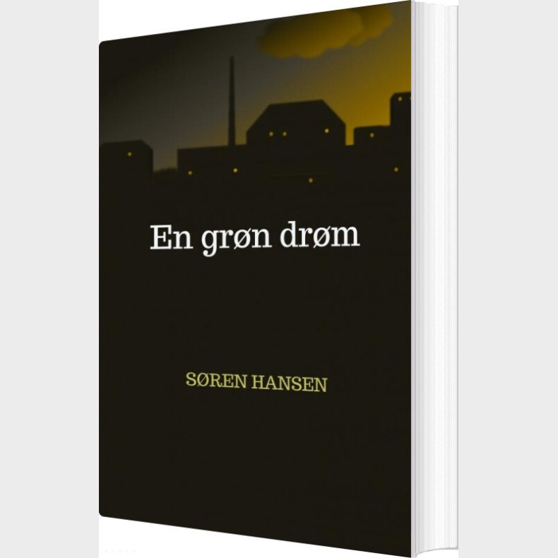En Gr�n Dr�m - S�ren Hansen - Bog