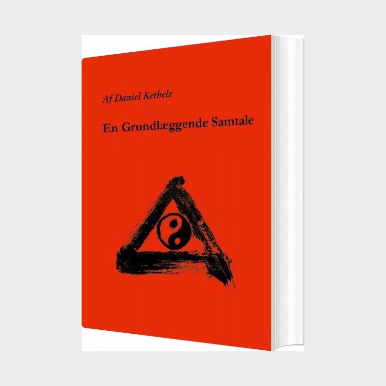En Grundl�ggende Samtale - Daniel Kethelz - Bog