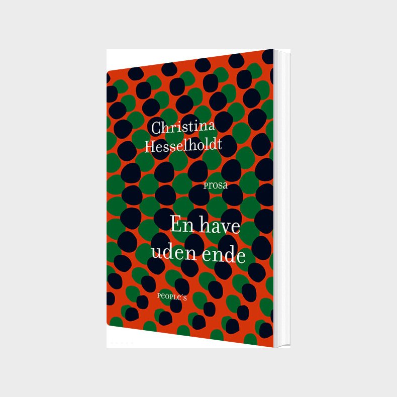 En Have Uden Ende - Christina Hesselholdt - Bog