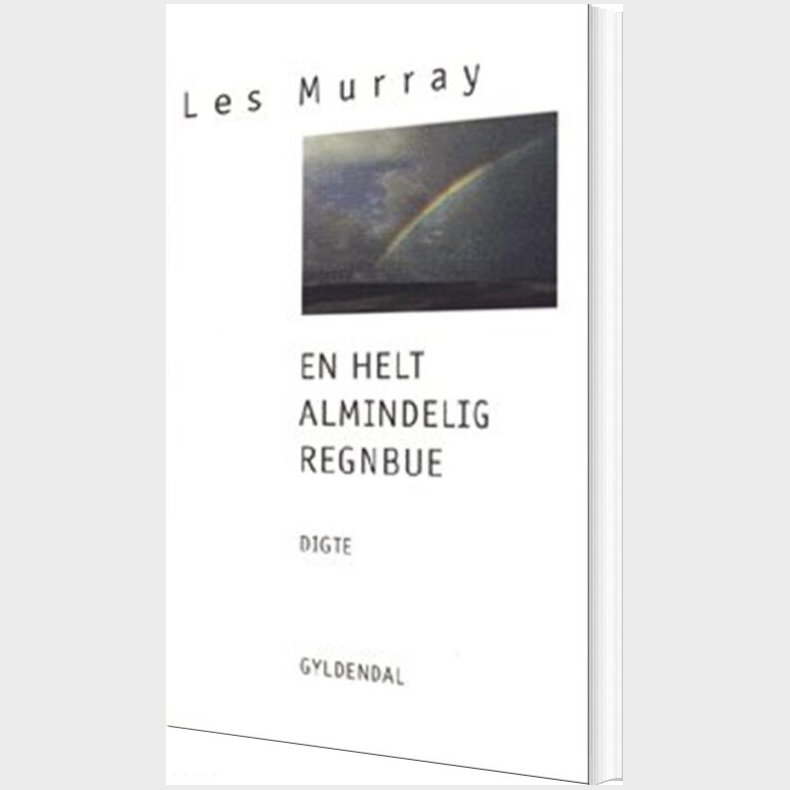 En Helt Almindelig Regnbue - Les Murray - Bog