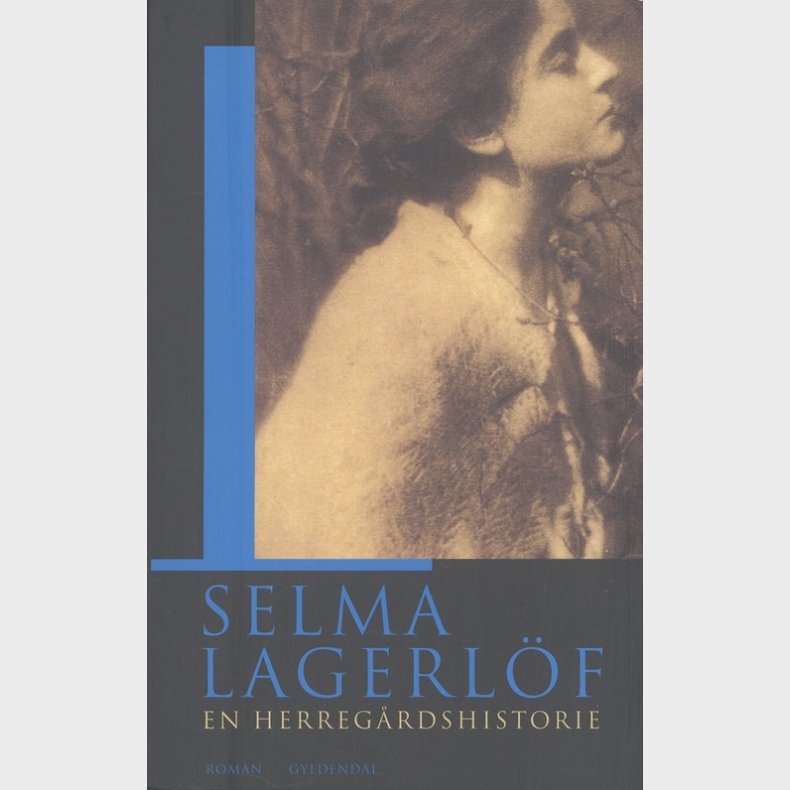 En Herreg�rdshistorie - Selma Lagerl�f - Bog