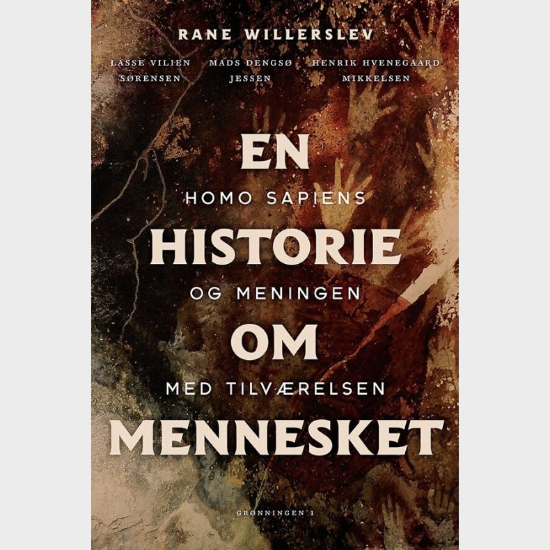 En Historie Om Mennesket - Rane Willerslev - Bog