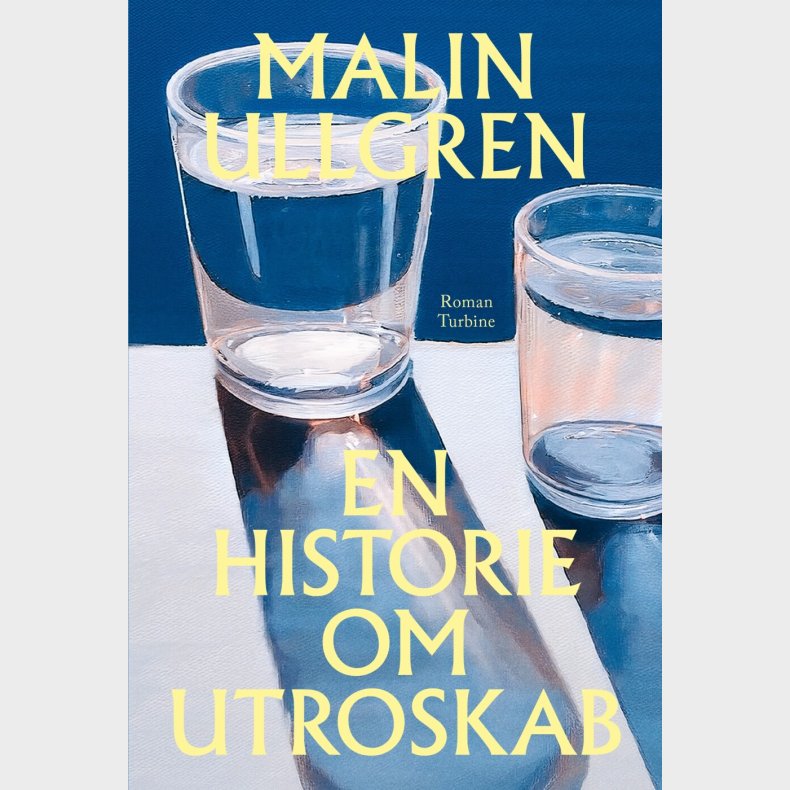 En Historie Om Utroskab - Malin Ullgren - Bog