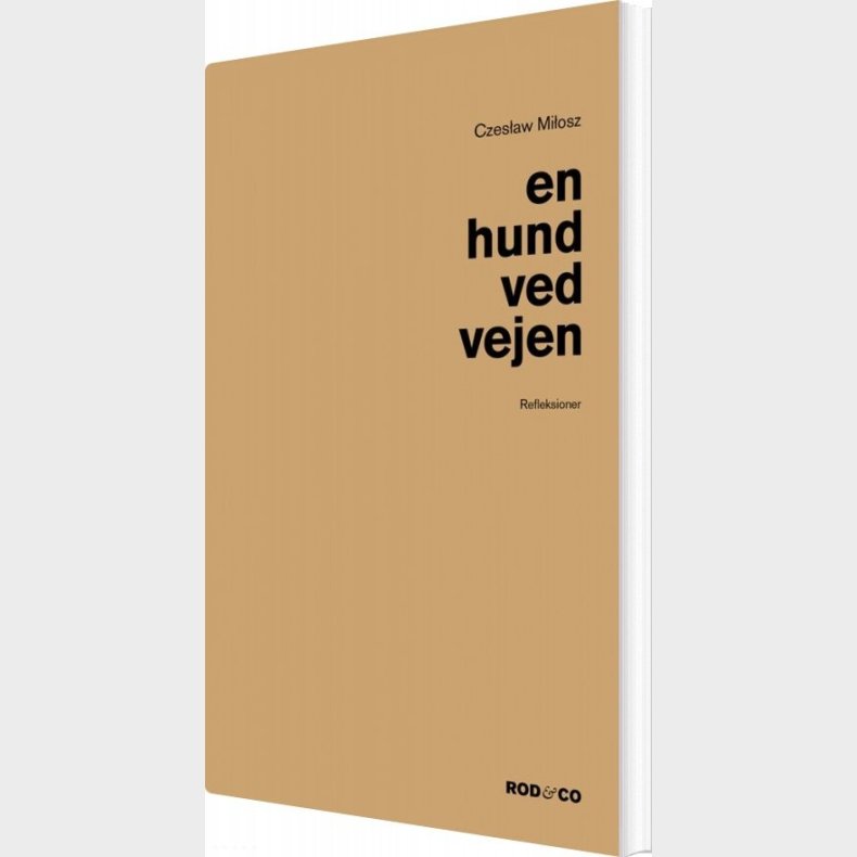 En Hund Ved Vejen - Czeslaw Milosz - Bog