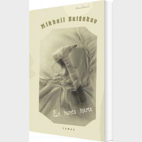 En Hunds Hjerte - Mikhail Bulgakov - Bog