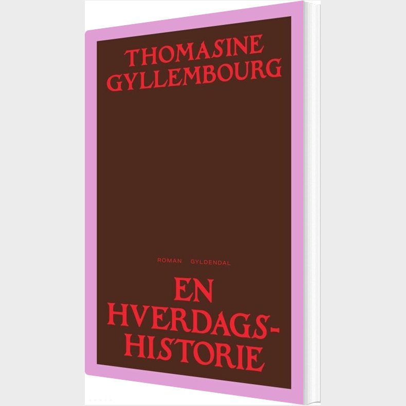 En Hverdagshistorie - Thomasine Gyllembourg - Bog