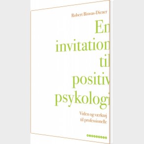 En Invitation Til Positiv Psykologi - Robert Biswas-diener - Bog