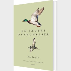 En J�gers Optegnelser - Ivan Turgenev - Bog