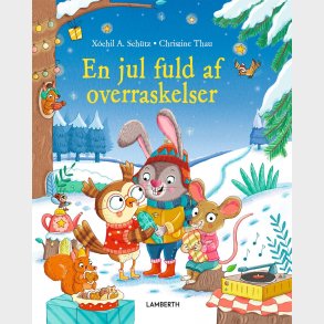 En Jul Fuld Af Overraskelser - X�chil A. Sch�tz - Bog
