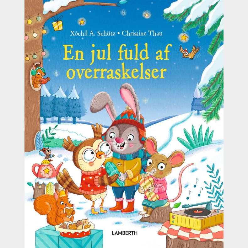 En Jul Fuld Af Overraskelser - X�chil A. Sch�tz - Bog