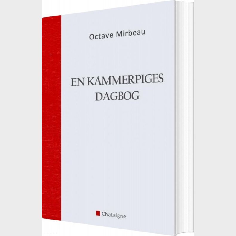 En Kammerpiges Dagbog - Octave Mirbeau - Bog