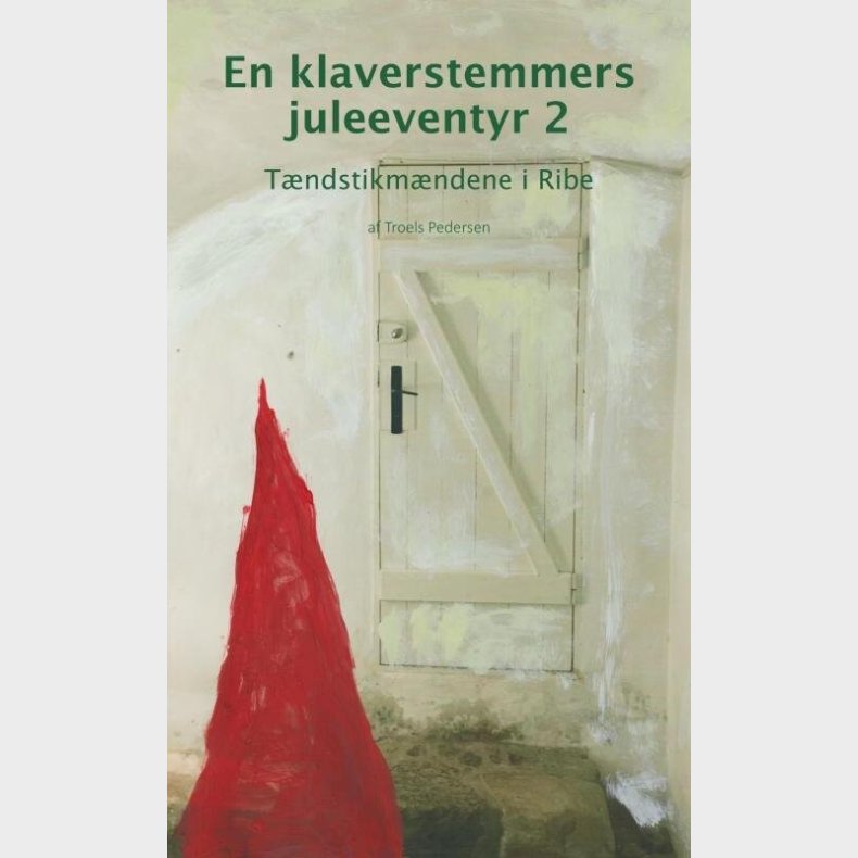 En Klaverstemmers Juleeventyr 2 - Troels Pedersen - Bog