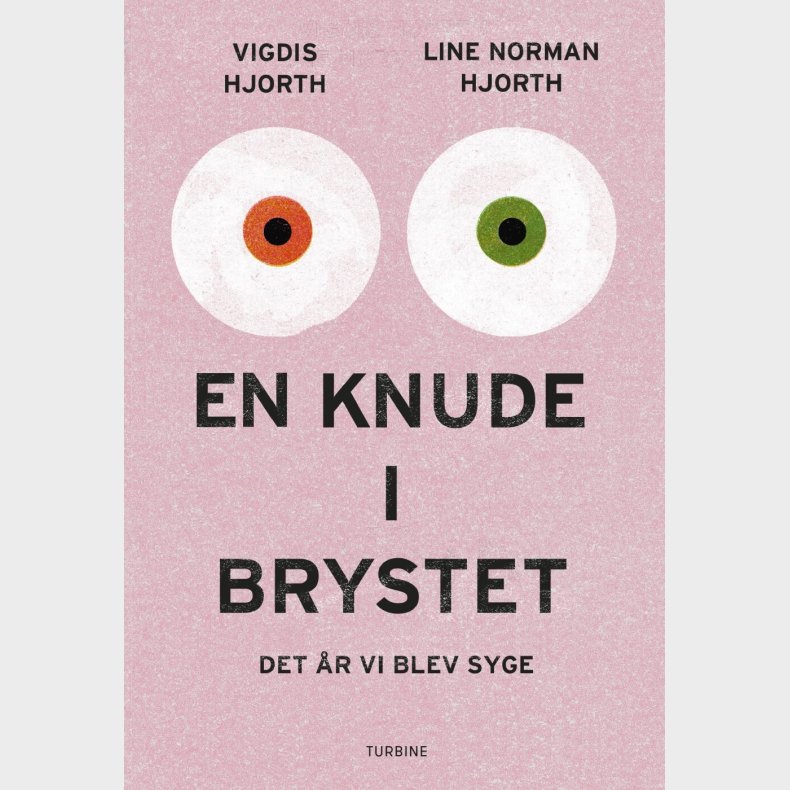 En Knude I Brystet - Vigdis Hjorth - Bog