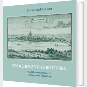 En K�bmand I Provinsen - Margit Baad Pedersen - Bog