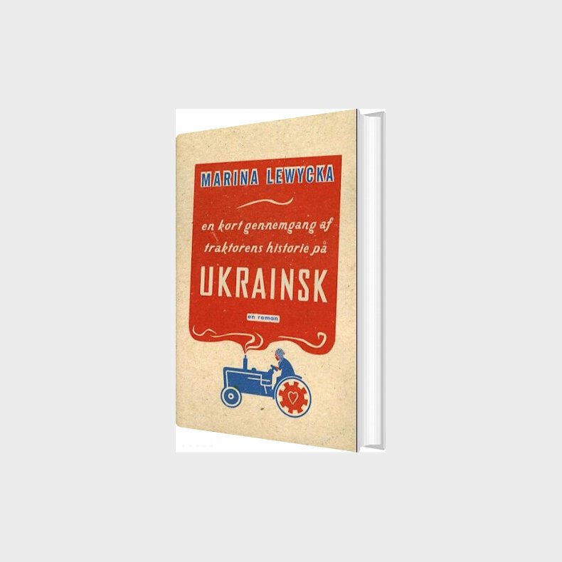 En Kort Gennemgang Af Traktorens Historie P Ukrainsk - Marina Lewycka - Bog