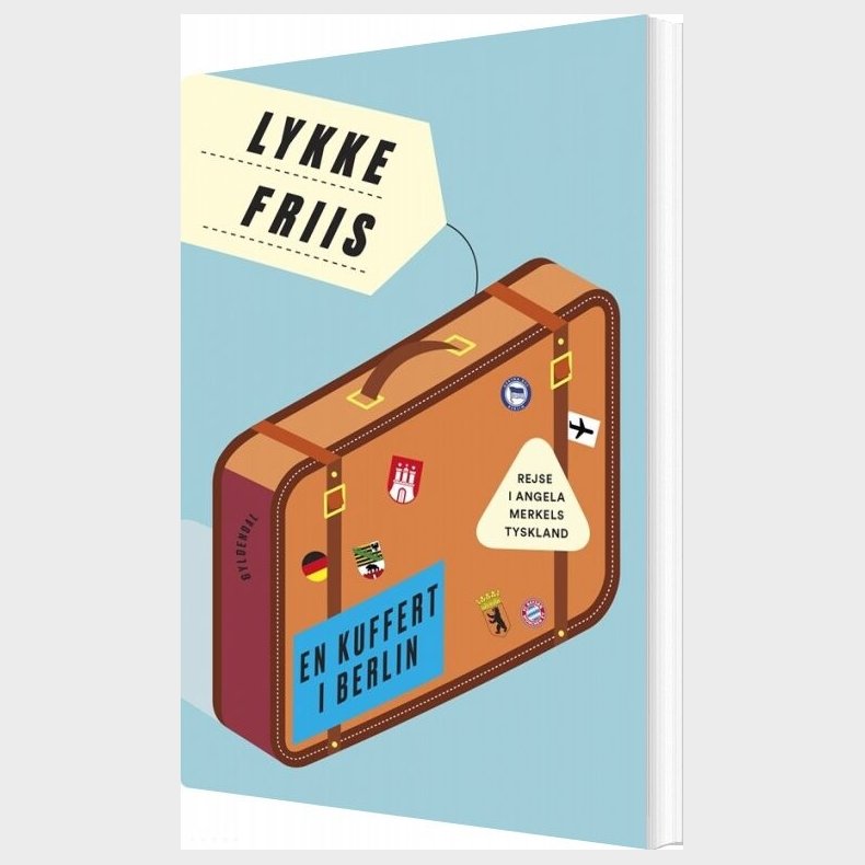 En Kuffert I Berlin - Lykke Friis - Bog