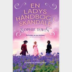 En Ladys H�ndbog I Skandale - Sophie Irwin - Bog