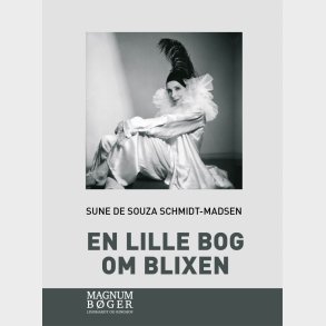 En Lille Bog Om Blixen (storskrift) - Sune De Souza Schmidt-madsen - Bog