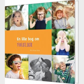 En Lille Bog Om F�lelser - Kim Boye Holt - Bog