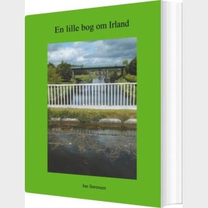 En Lille Bog Om Irland - Jan S�rensen - Bog