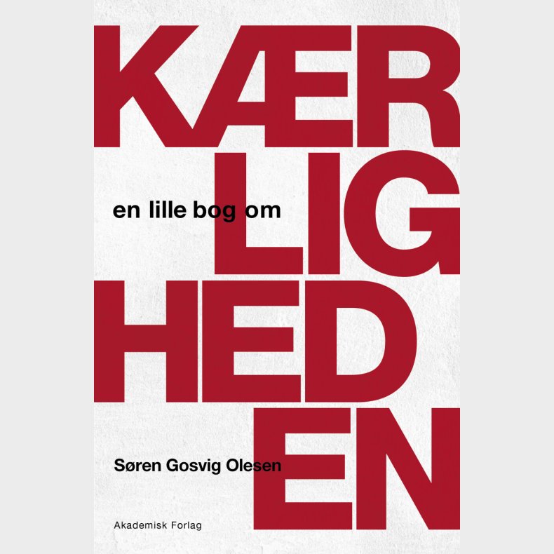 En Lille Bog Om K�rligheden - S�ren Gosvig Olesen - Bog
