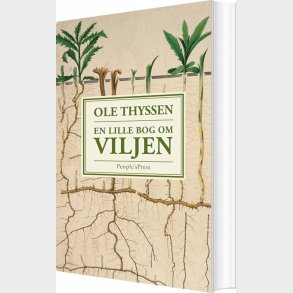 En Lille Bog Om Viljen - Ole Thyssen - Bog