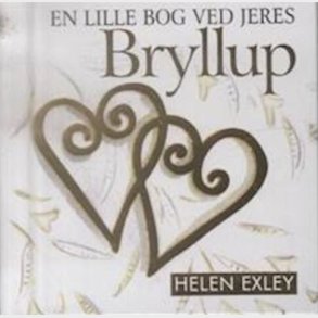 En Lille Bog Ved Jeres Bryllup - Helen Exley - Bog