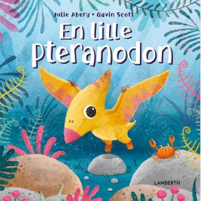 En Lille Pteranodon - Julie Abery - Bog