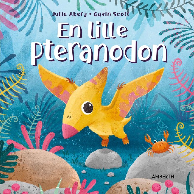 En Lille Pteranodon - Julie Abery - Bog