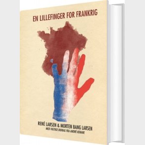 En Lillefinger For Frankrig - Morten Bang Larsen - Bog